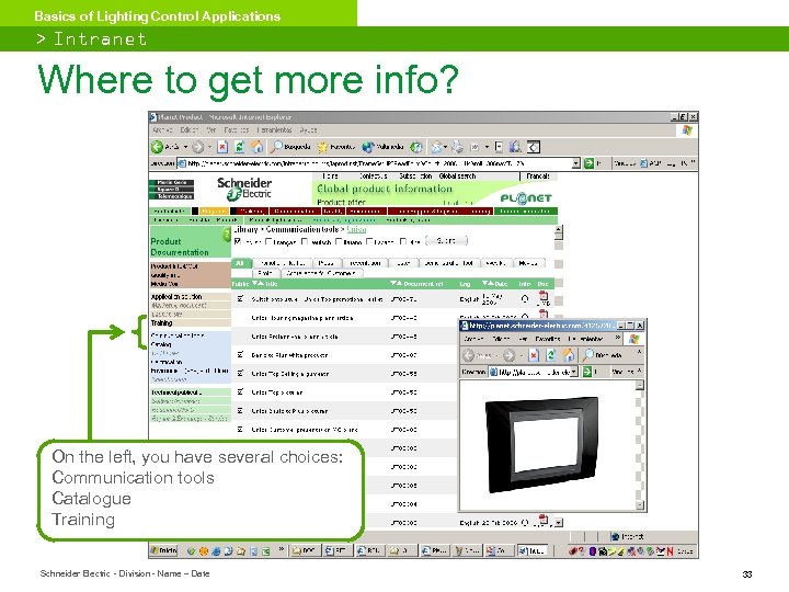 Basics of Lighting Control Applications > Intranet Where to get more info? On the