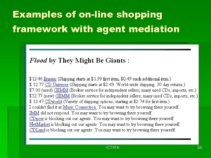 Examples of on-line shopping framework with agent mediation ICT 619 34 