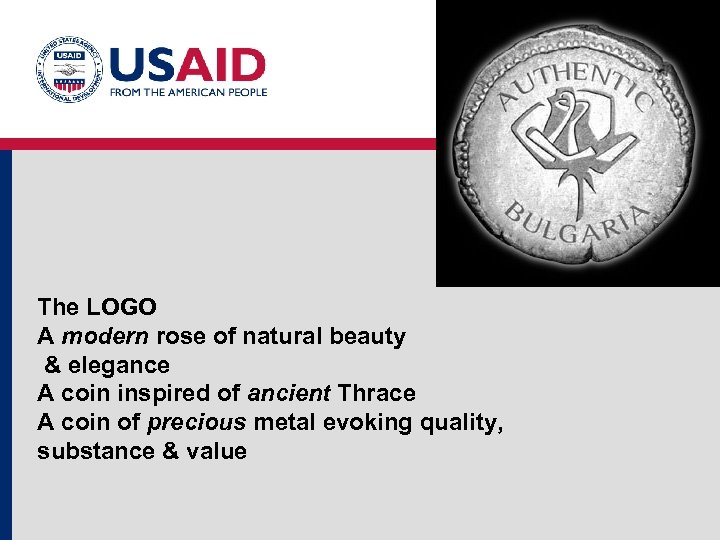 The LOGO A modern rose of natural beauty & elegance A coin inspired of