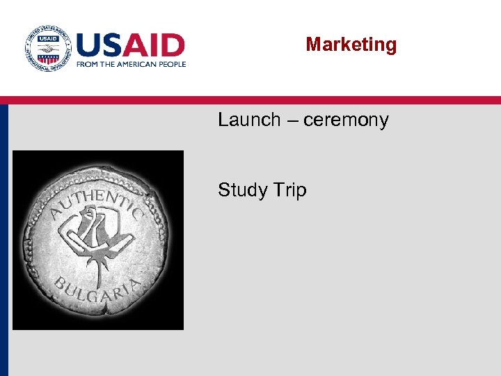 Marketing Launch – ceremony Study Trip 