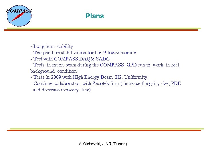 Plans - Long term stability - Temperature stabilization for the 9 tower module -