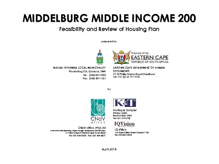 MIDDELBURG MIDDLE INCOME 200 Feasibility and Review of Housing Plan prepared for EASTERN CAPE