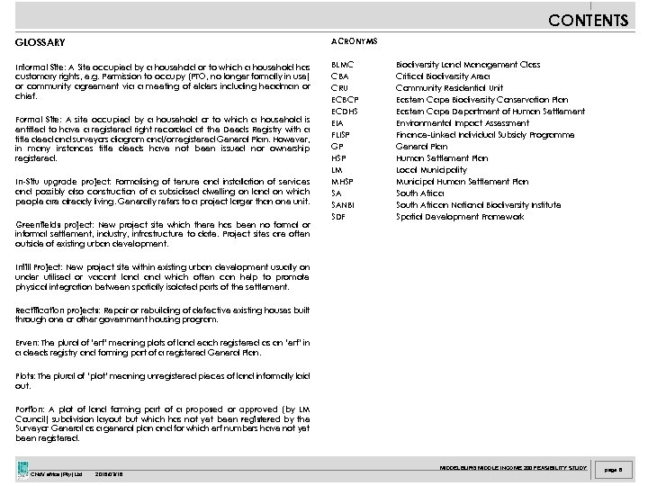 CONTENTS GLOSSARY ACRONYMS Informal Site: A Site occupied by a household or to which