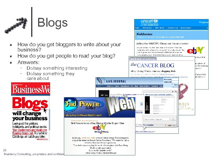 Blogs How do you get bloggers to write about your business? How do you