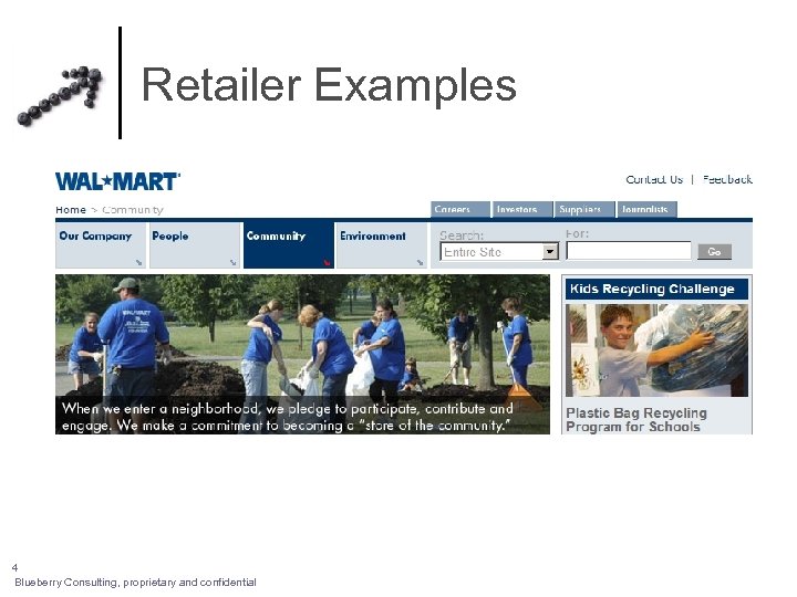 Retailer Examples 4 Blueberry Consulting, proprietary and confidential 