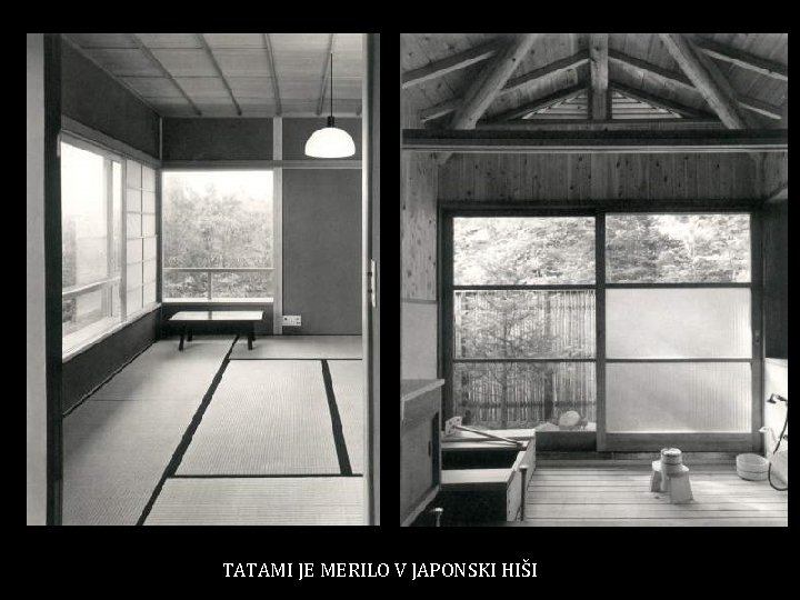 TATAMI JE MERILO V JAPONSKI HIŠI 