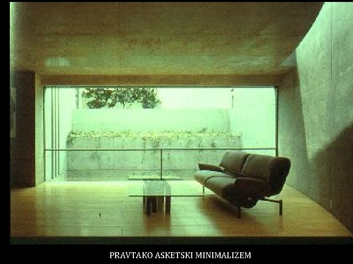 PRAVTAKO ASKETSKI MINIMALIZEM 