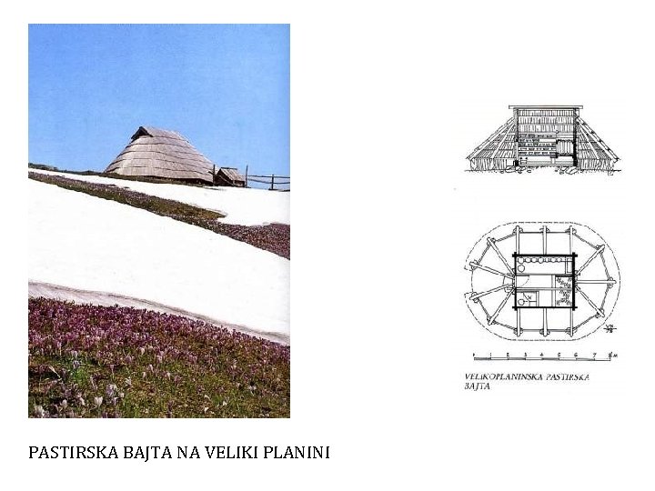 PASTIRSKA BAJTA NA VELIKI PLANINI 