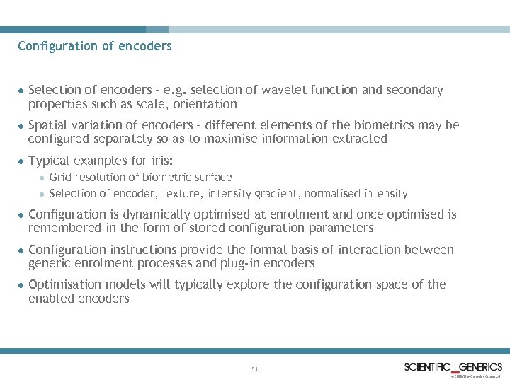 Configuration of encoders l Selection of encoders – e. g. selection of wavelet function