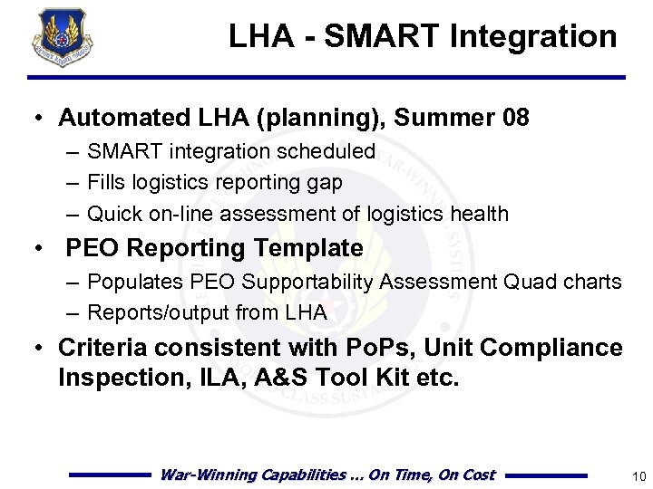 LHA - SMART Integration • Automated LHA (planning), Summer 08 – SMART integration scheduled