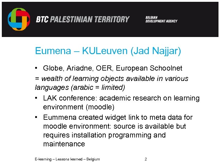 Eumena – KULeuven (Jad Najjar) • Globe, Ariadne, OER, European Schoolnet = wealth of