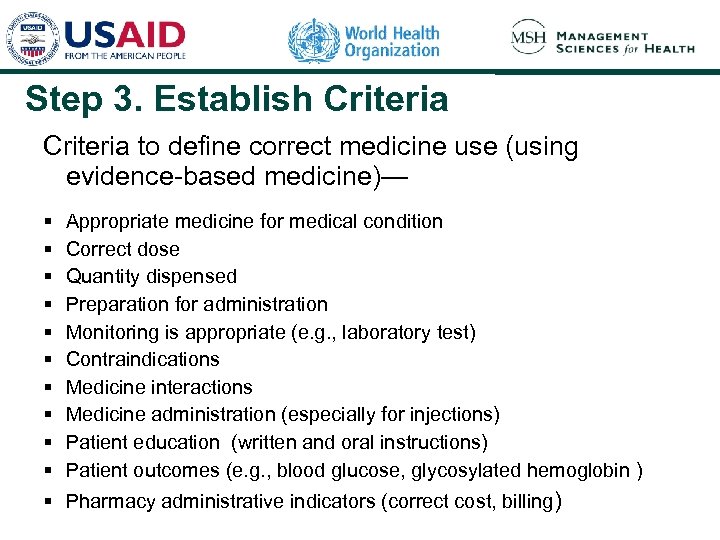 Step 3. Establish Criteria to define correct medicine use (using evidence-based medicine)— § §