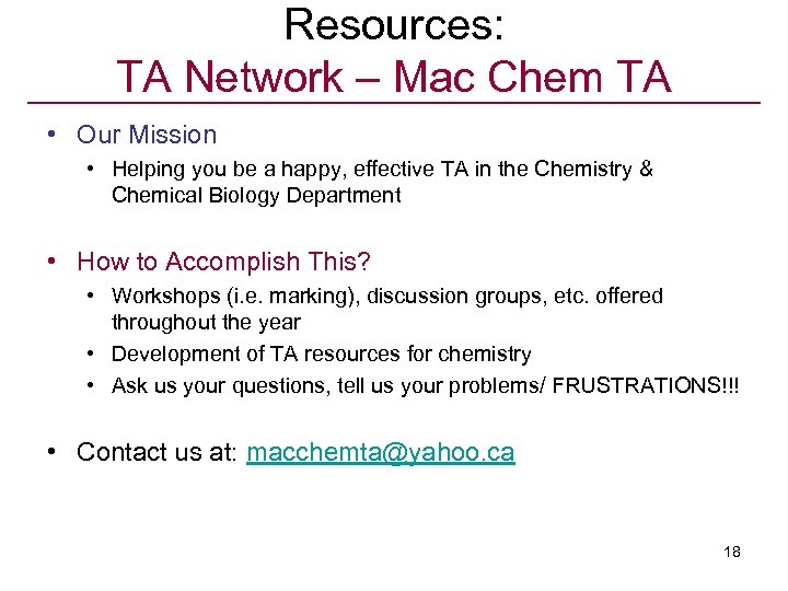 Resources: TA Network – Mac Chem TA • Our Mission • Helping you be