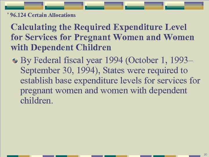 ' 96. 124 Certain Allocations Calculating the Required Expenditure Level for Services for Pregnant