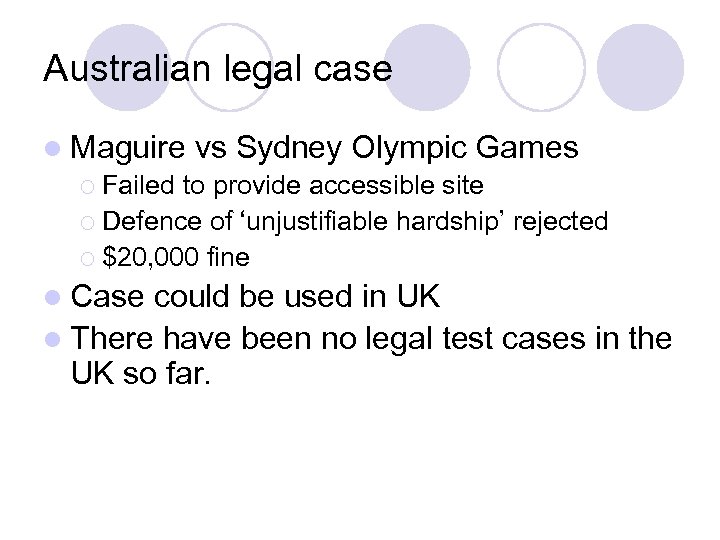 Australian legal case l Maguire vs Sydney Olympic Games ¡ Failed to provide accessible