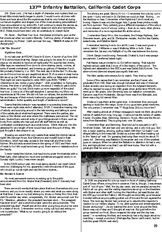 137 th Infantry Battalion, California Cadet Corps (Mr. Guler cont…) He had a depth