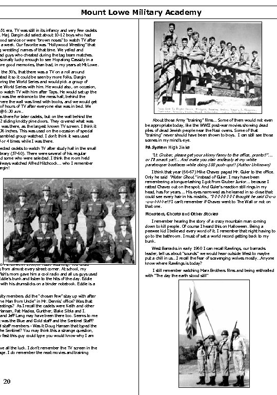 Mount Lowe Military Academy -51 era, TV was still in its infancy and very
