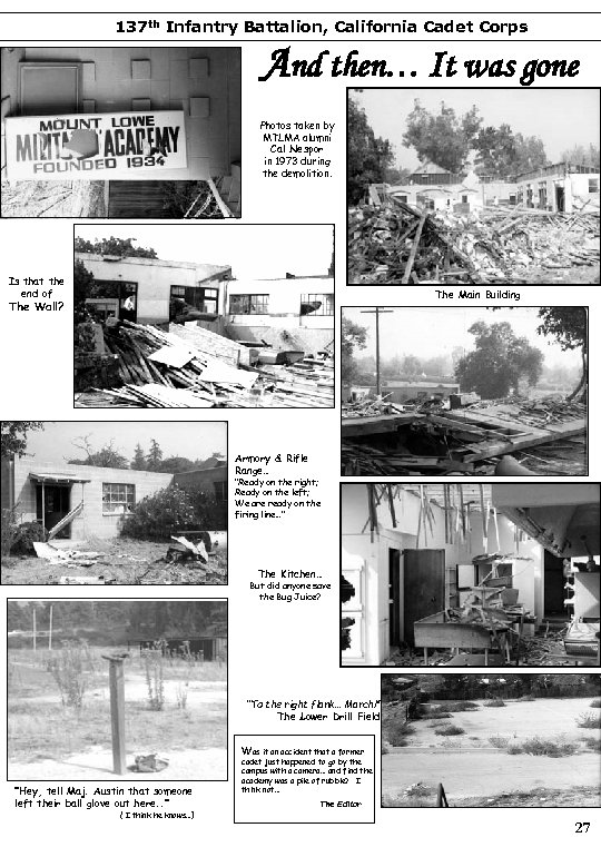 137 th Infantry Battalion, California Cadet Corps And then… It was gone Photos taken
