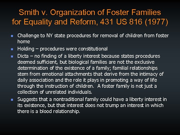 Smith v. Organization of Foster Families for Equality and Reform, 431 US 816 (1977)