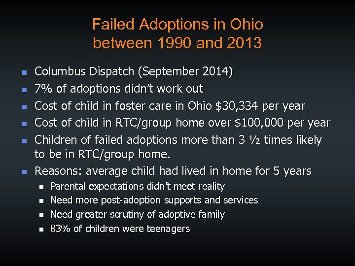 Failed Adoptions in Ohio between 1990 and 2013 n n n Columbus Dispatch (September