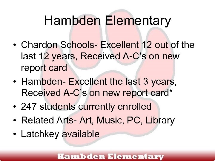 Hambden Elementary • Chardon Schools- Excellent 12 out of the last 12 years, Received