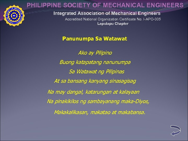 PHILIPPINE SOCIETY OF MECHANICAL ENGINEERS Integrated Association of Mechanical Engineers Accredited National Organization Certificate