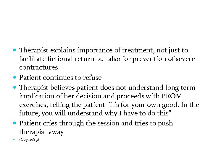  Therapist explains importance of treatment, not just to facilitate fictional return but also