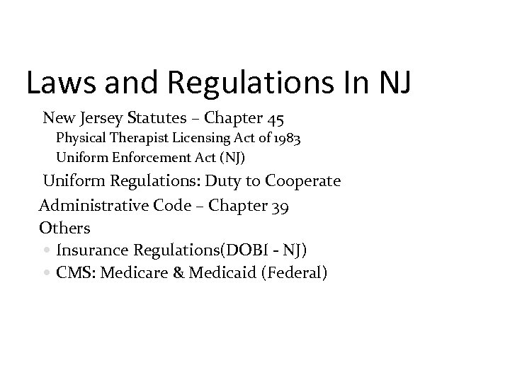 Laws and Regulations In NJ New Jersey Statutes – Chapter 45 Physical Therapist Licensing