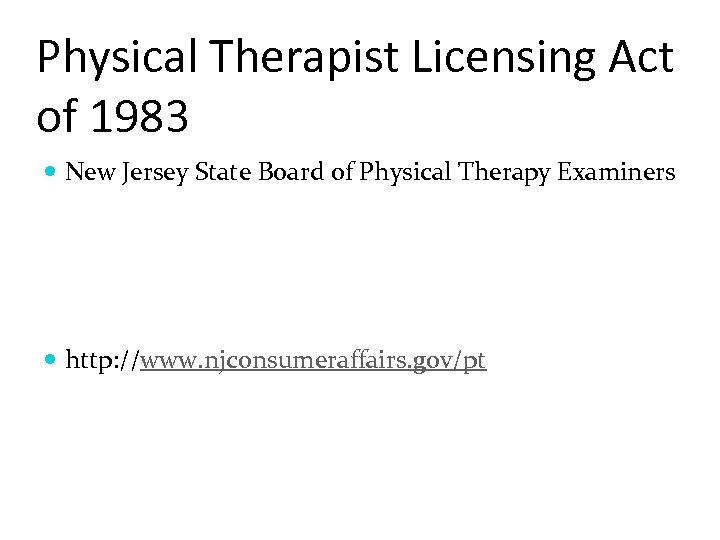 Physical Therapist Licensing Act of 1983 New Jersey State Board of Physical Therapy Examiners