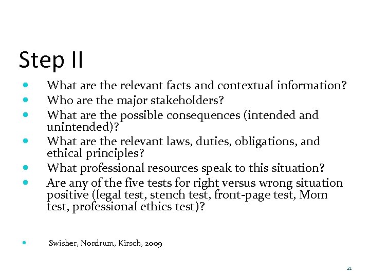 Step II What are the relevant facts and contextual information? Who are the major