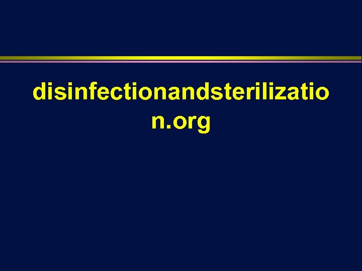 disinfectionandsterilizatio n. org 