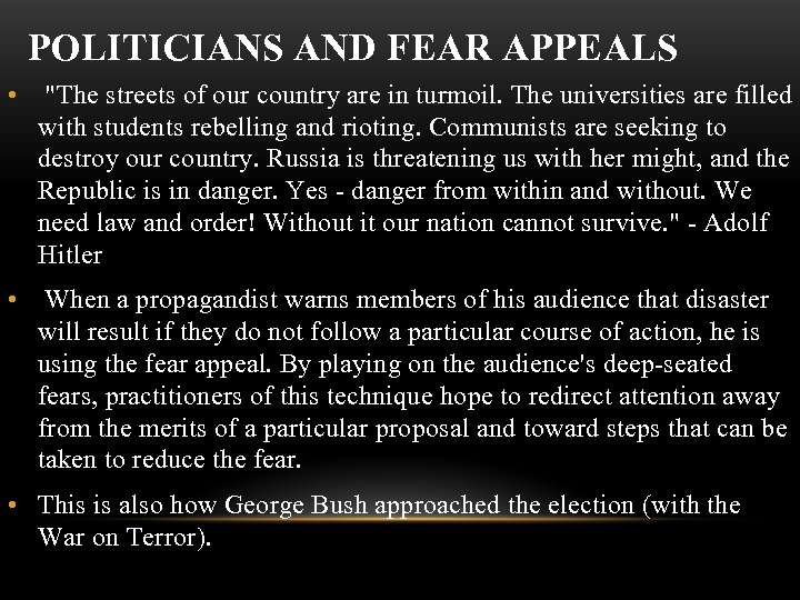 POLITICIANS AND FEAR APPEALS • 