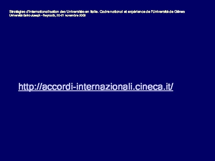 Stratégies d’internationalisation des Universités en Italie. Cadre national et expérience de l’Université de Gênes