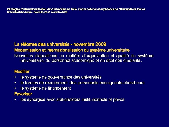 Stratégies d’internationalisation des Universités en Italie. Cadre national et expérience de l’Université de Gênes