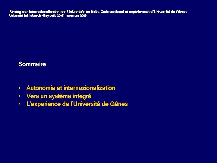 Stratégies d’internationalisation des Universités en Italie. Cadre national et expérience de l’Université de Gênes