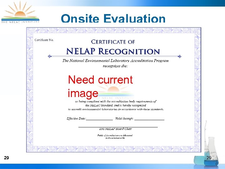 Onsite Evaluation Need current image 29 29 