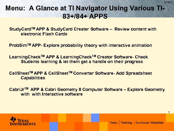 2/14/01 Menu: A Glance at TI Navigator Using Various TI 83+/84+ APPS Study. Card.