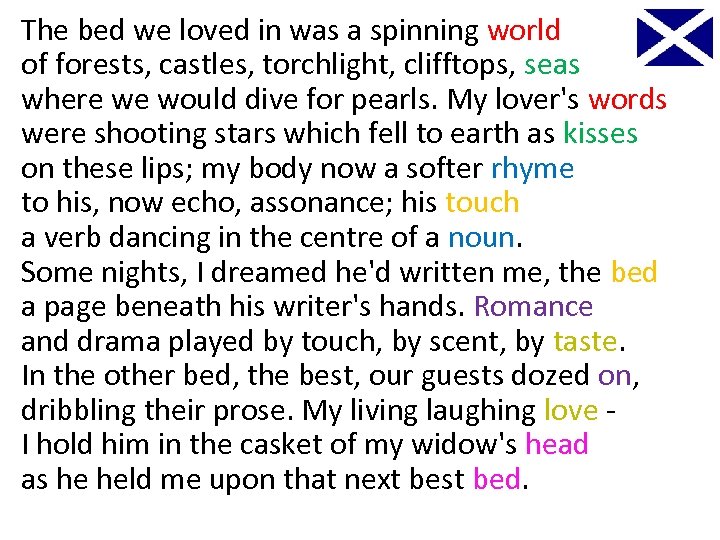 The bed we loved in was a spinning world of forests, castles, torchlight, clifftops,