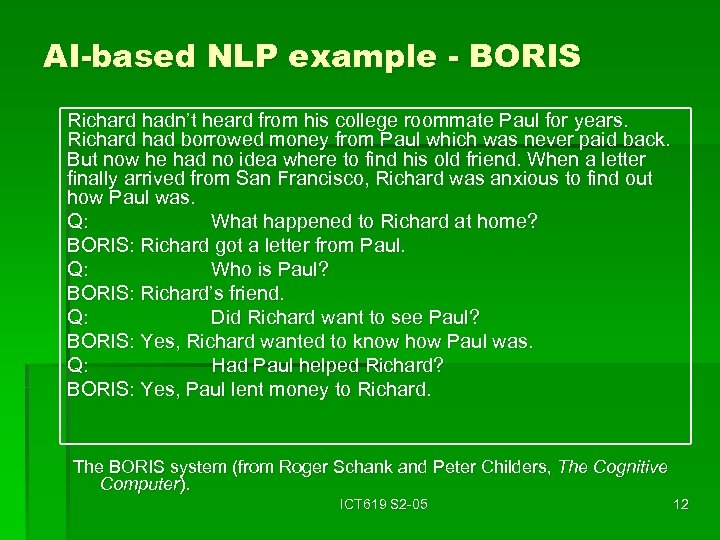 AI-based NLP example - BORIS Richard hadn’t heard from his college roommate Paul for