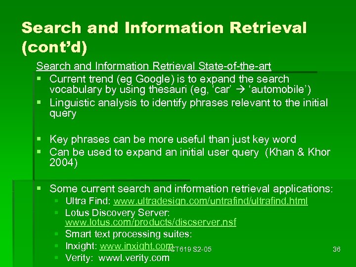 Search and Information Retrieval (cont’d) Search and Information Retrieval State-of-the-art § Current trend (eg
