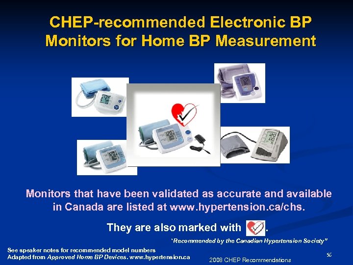 CHEP-recommended Electronic BP Monitors for Home BP Measurement Monitors that have been validated as