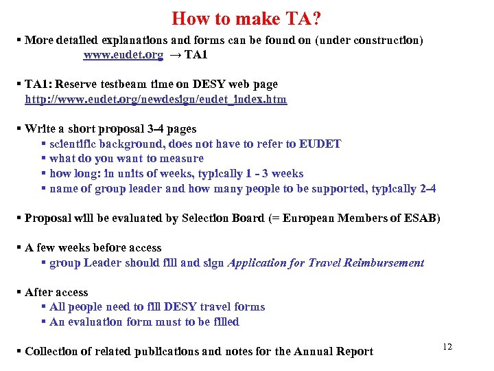 How to make TA? § More detailed explanations and forms can be found on