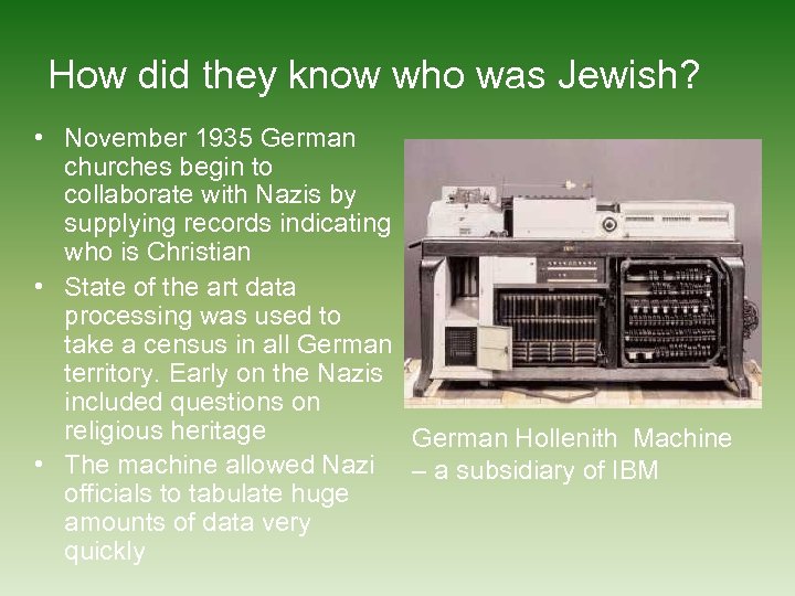 How did they know who was Jewish? • November 1935 German churches begin to