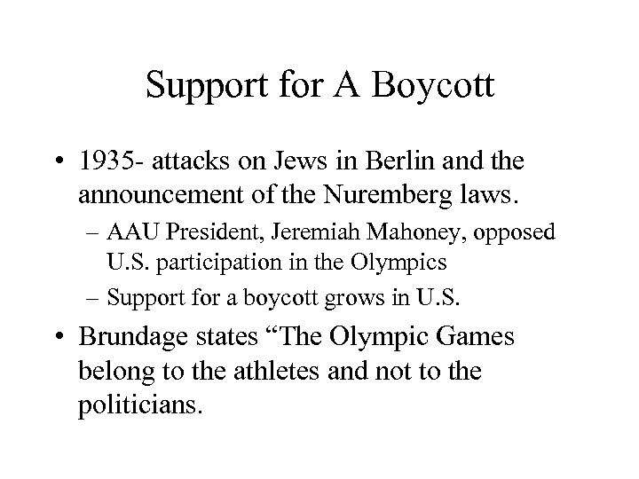 Support for A Boycott • 1935 - attacks on Jews in Berlin and the
