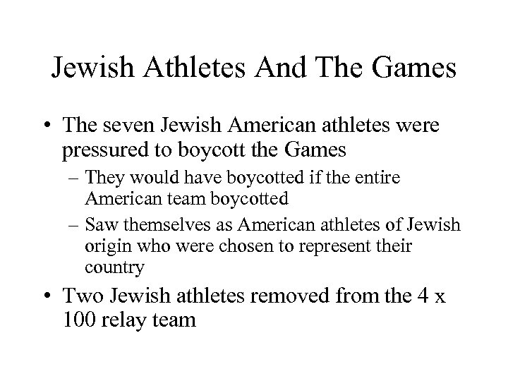 Jewish Athletes And The Games • The seven Jewish American athletes were pressured to
