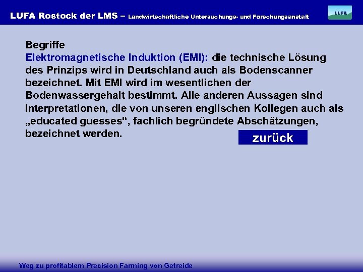 LUFA Rostock der LMS – Landwirtschaftliche Untersuchungs- und Forschungsanstalt Begriffe Elektromagnetische Induktion (EMI): die