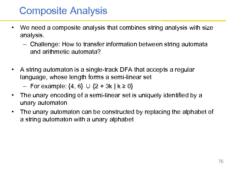 Composite Analysis • We need a composite analysis that combines string analysis with size