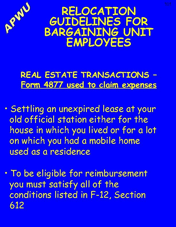 RELOCATION GUIDELINES FOR BARGAINING UNIT EMPLOYEES REAL ESTATE TRANSACTIONS – Form 4877 used to