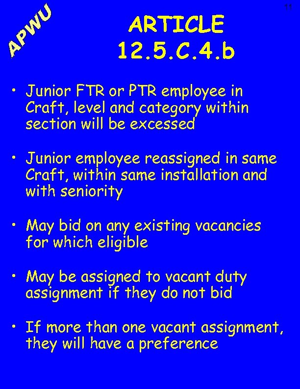 ARTICLE 12. 5. C. 4. b • Junior FTR or PTR employee in Craft,