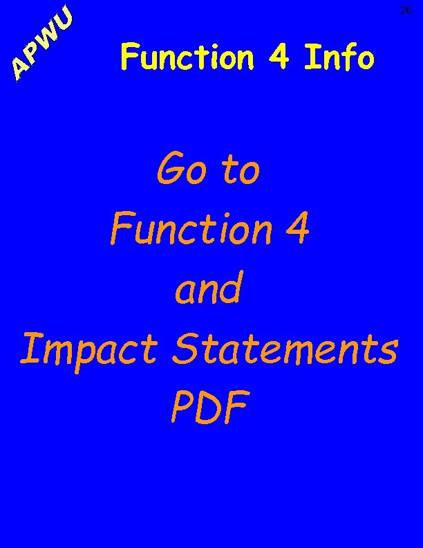26 Function 4 Info Go to Function 4 and Impact Statements PDF 